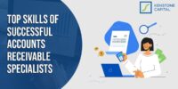 Top Skills of Successful Accounts Receivable Specialists