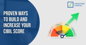 Proven Ways To Buid And Increase Your Cibil Score