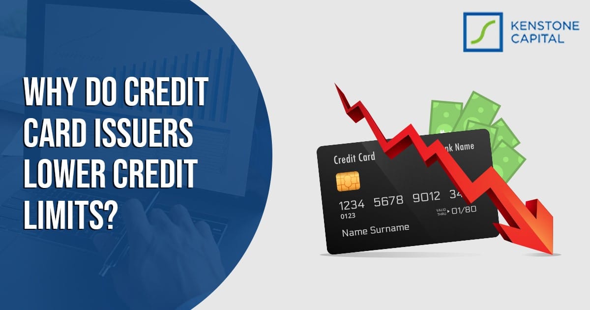 Why do credit card issuers lower credit limits