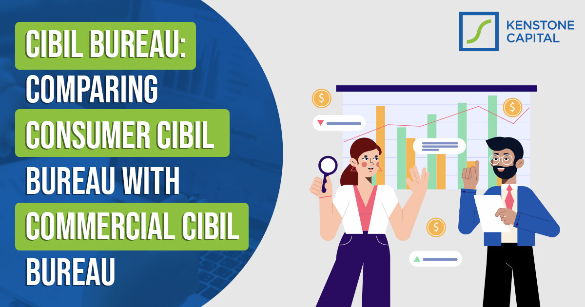 Comparing Consumer CIBIL Bureau with Commercial CIBIL Bureau