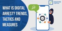 What is Digital Arrest Trends Tactics and Measures